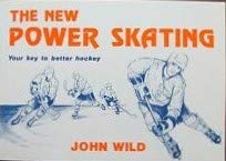 New Power Skating: Your Key to Better Hockey Books