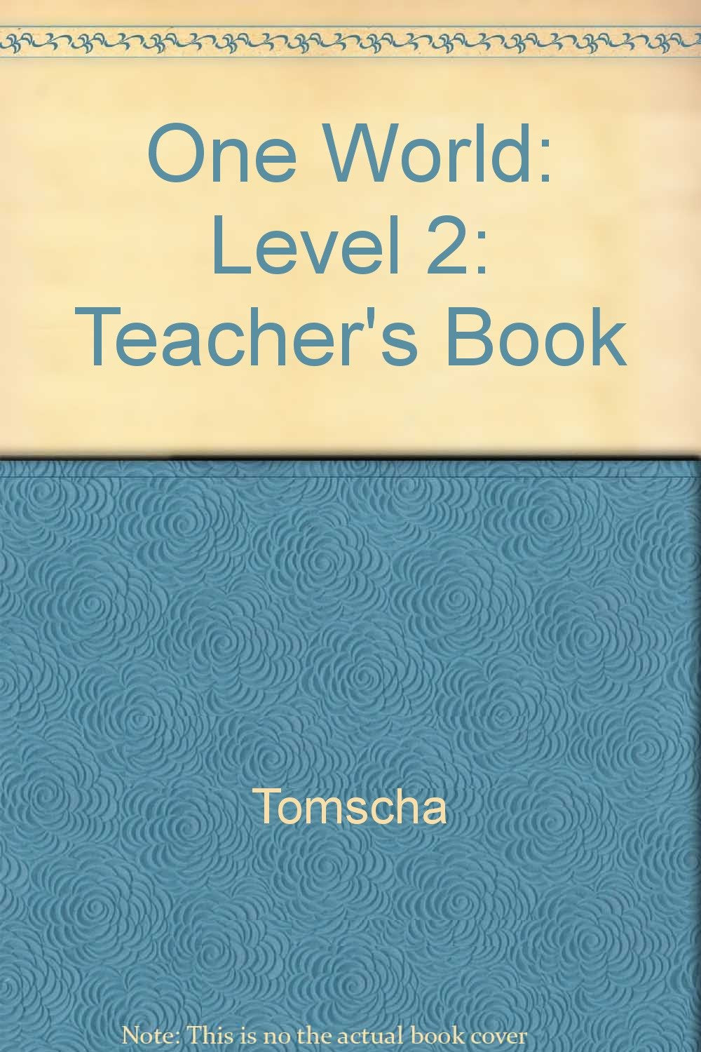 Level 2: Teacher's Book (One World) Foreign Languages ​​& Dictionaries