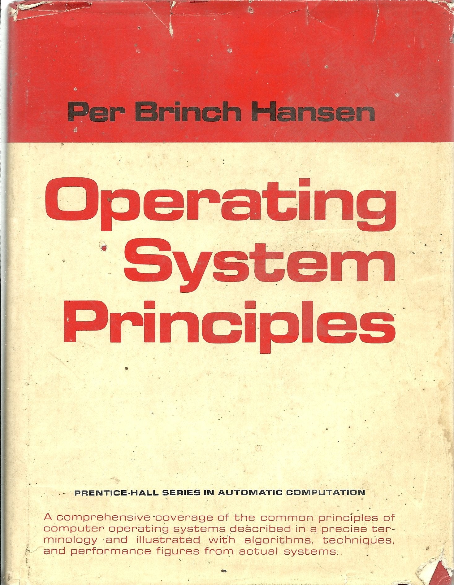 Operating System Principles (Prentice-Hall Series in Automatic Computation) Computer Science
