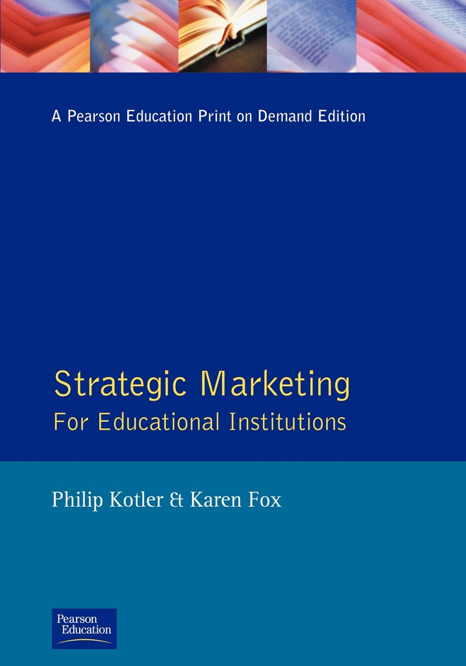 Strategic Marketing for Educational Institutions (2nd Edition) Business, Finance & Career