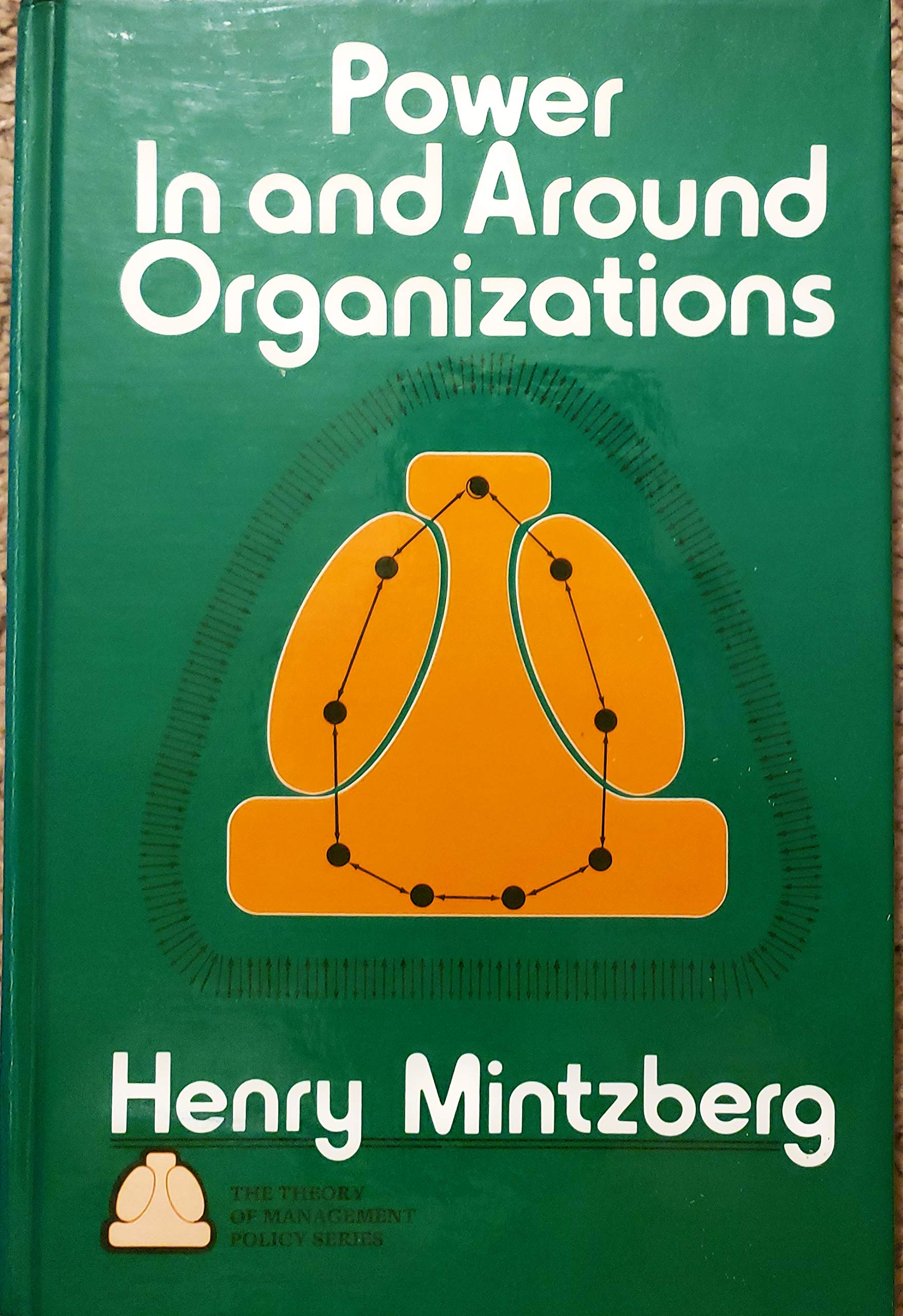Power in and Around Organizations (The theory of management policy) Social Sciences