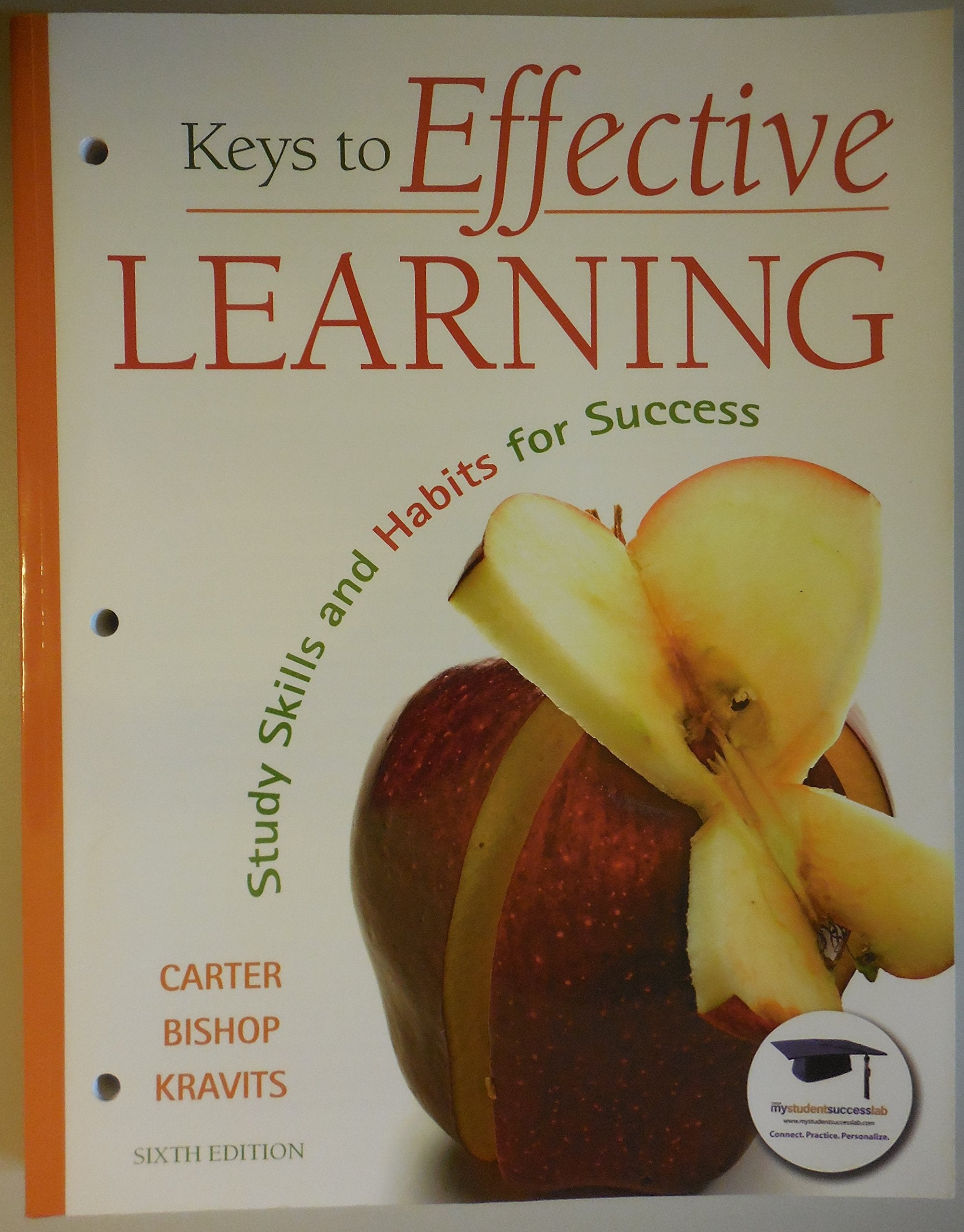 Keys to Effective Learning: Study Skills and Habits for Success Arts & Music