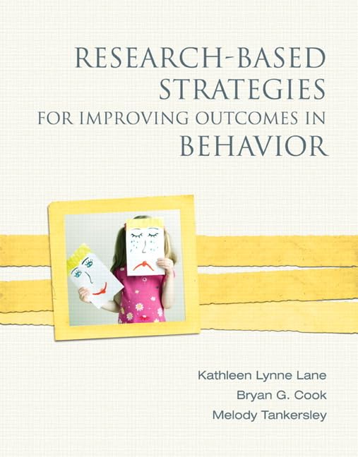 Research-Based Strategies for Improving Outcomes in Behavior General education