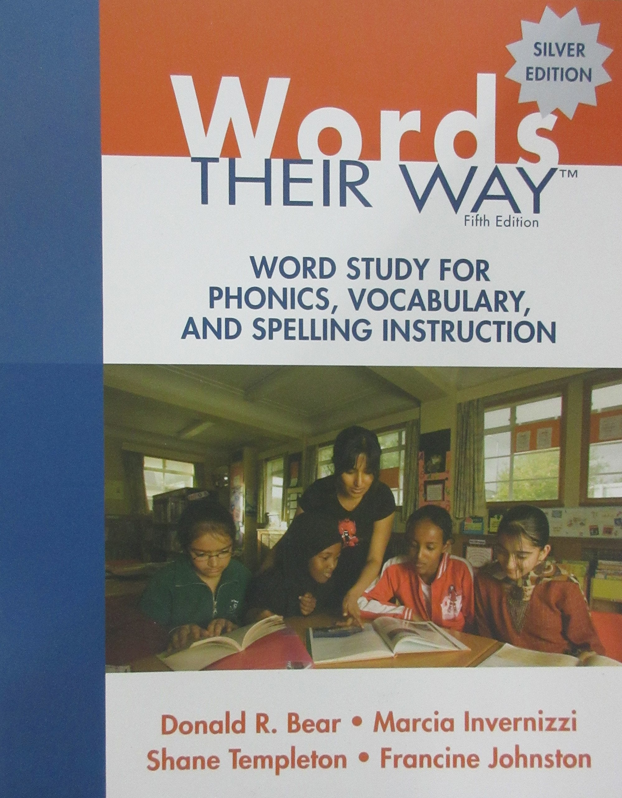 Words Their Way: Word Study for Phonics, Vocabulary, and Spelling Instruction: Silver Edition book