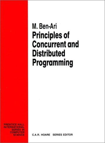 Product Image: Principles of Concurrent and Distributed Programming (Prentice-hall International Series in Computer Science)