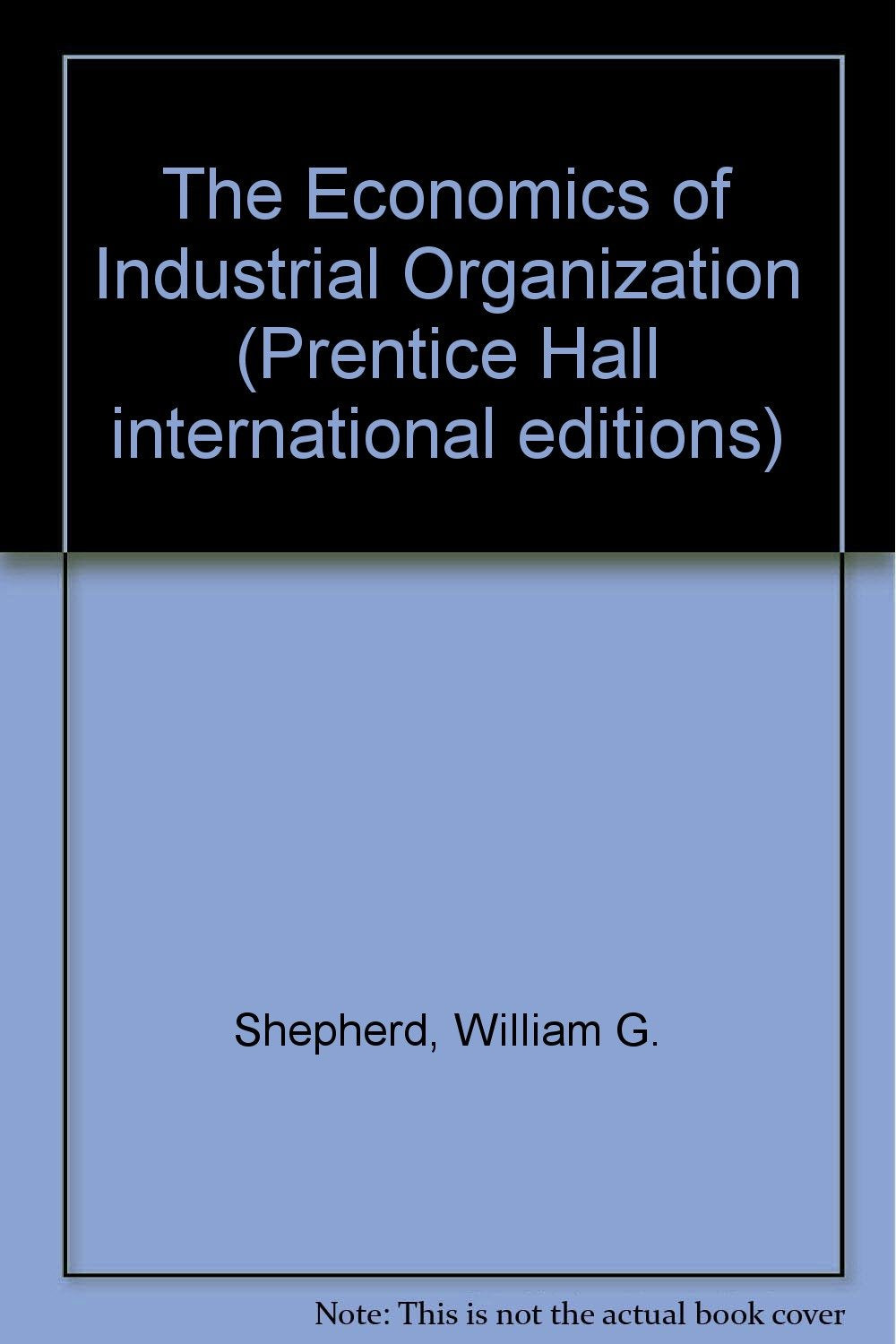 The Economics of Industrial Organization book