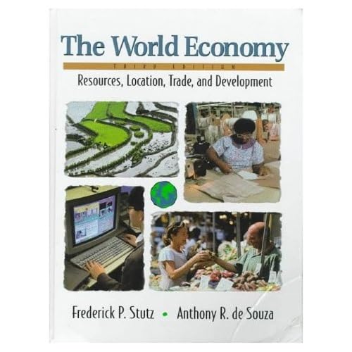 The World Economy: Resources, Location, Trade and Development Social Sciences