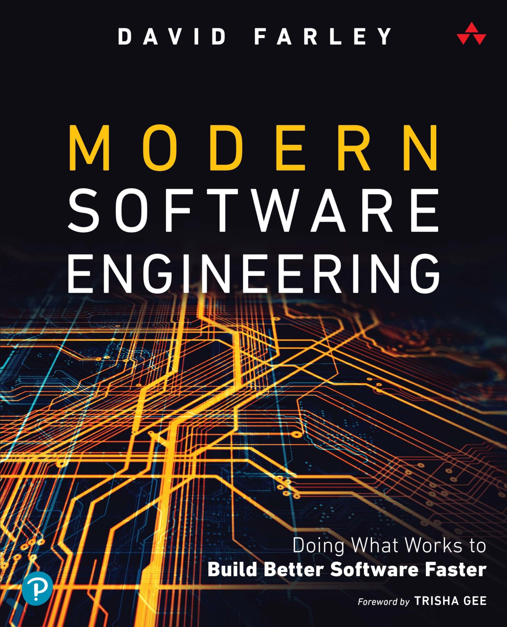 Modern Software Engineering: Doing What Works to Build Better Software Faster Computer Science
