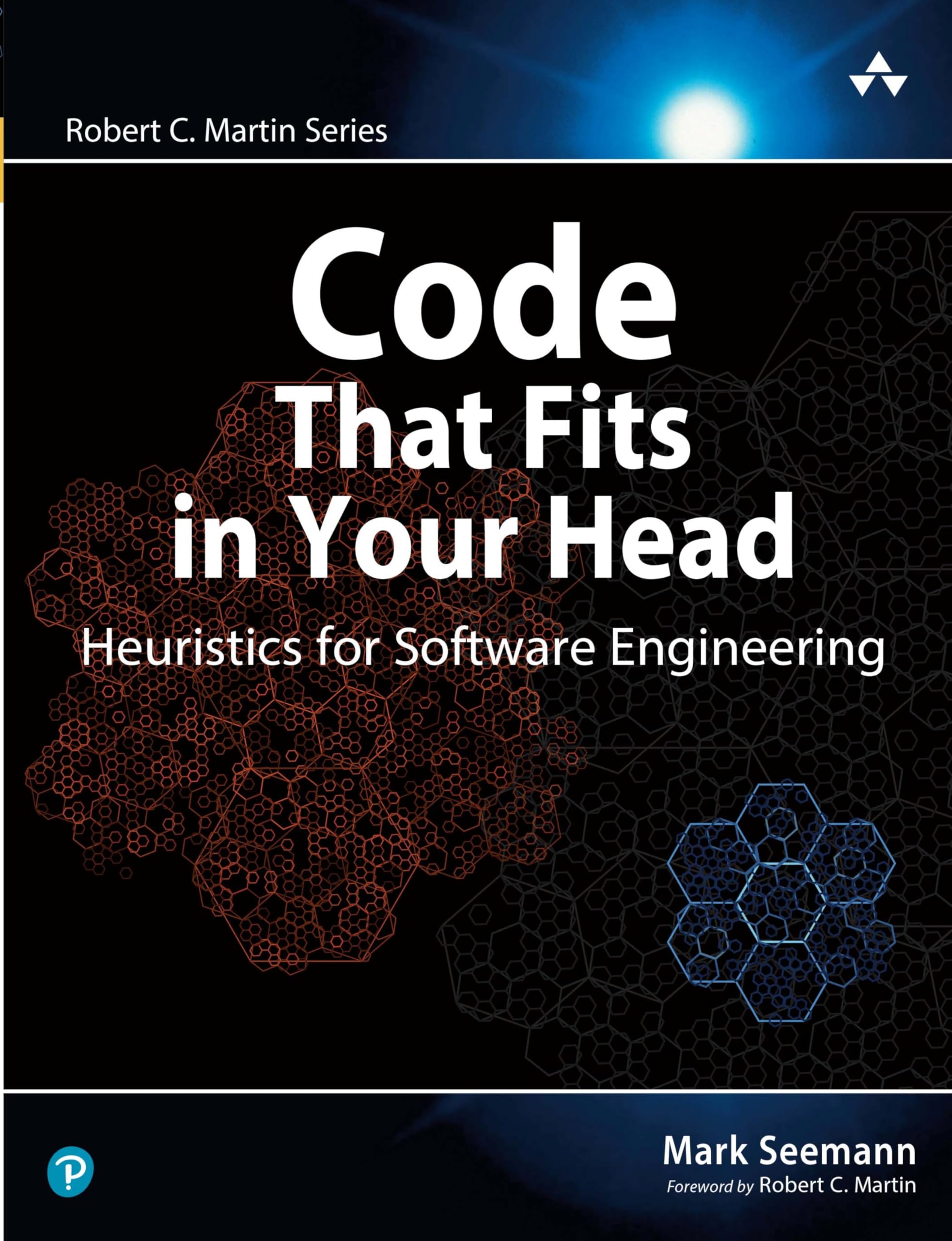 Code That Fits in Your Head: Heuristics for Software Engineering Computer Science Books