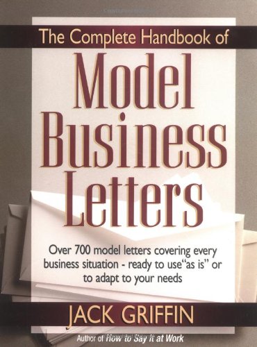 The Complete Handbook of Model Business Letters Business, Finance & Career