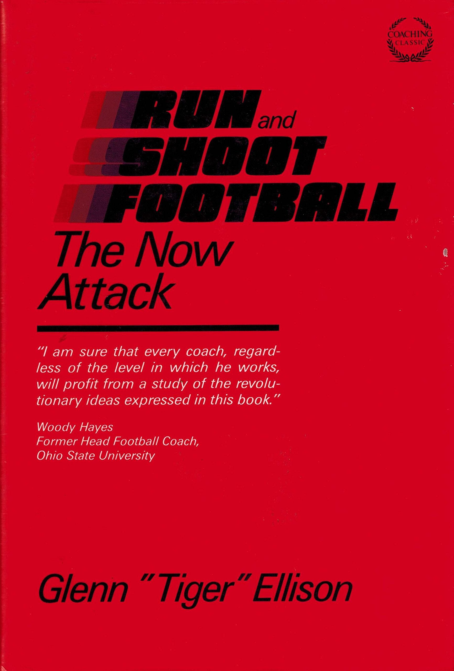 Run-And-Shoot Football: The Now Attack book