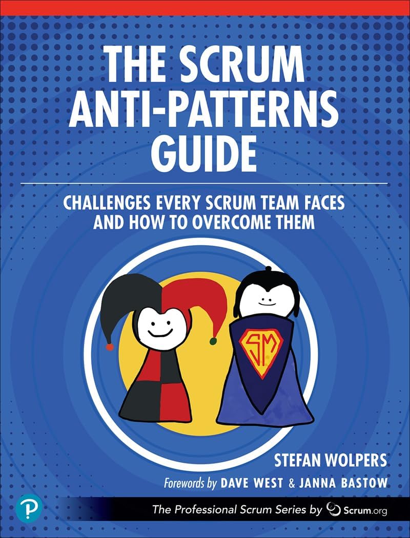 The Scrum Anti-Patterns Guide Law