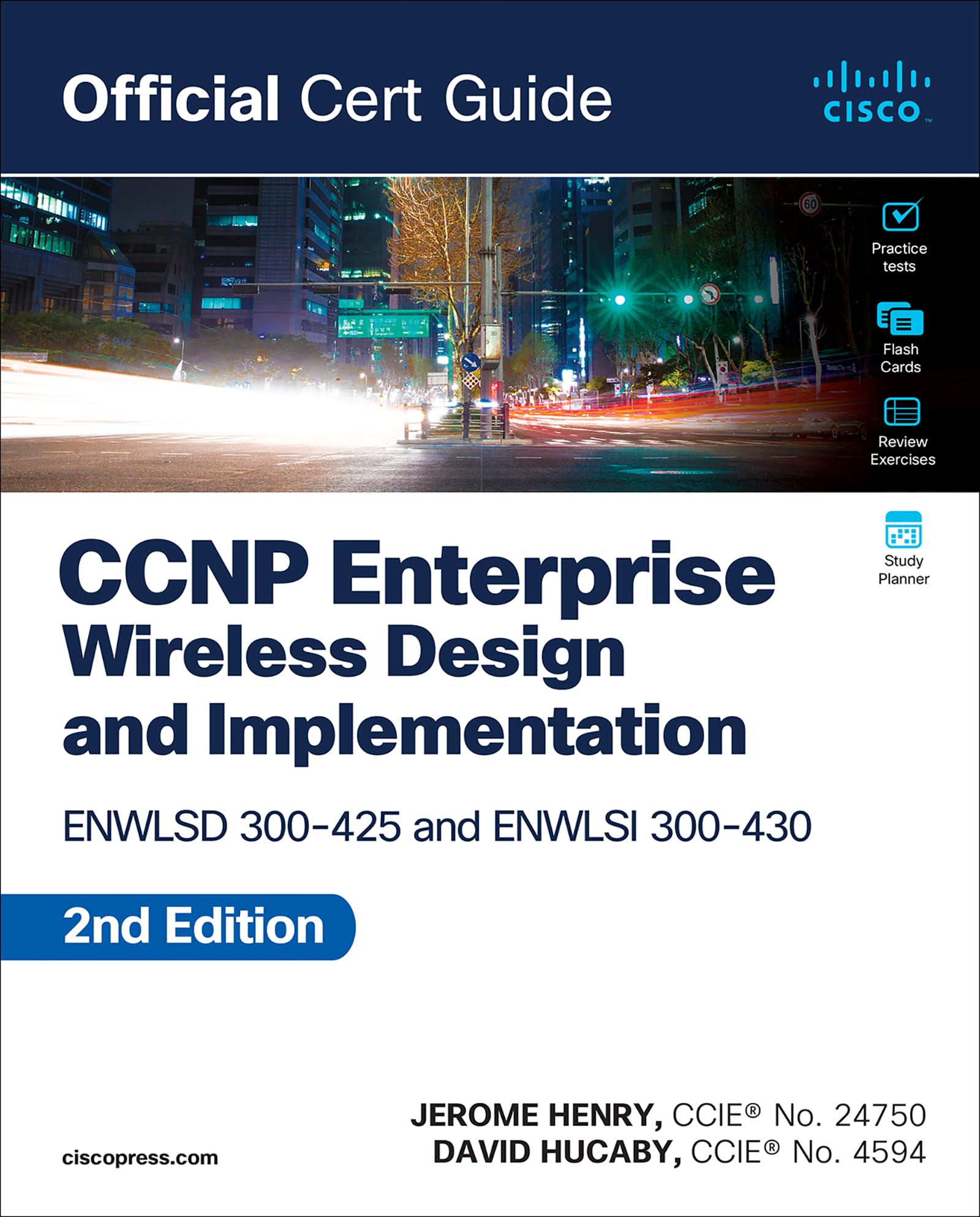 CCNP Enterprise Wireless Design ENWLSD 300-425 and Implementation ENWLSI 300-430 Official Cert Guide Computer Science