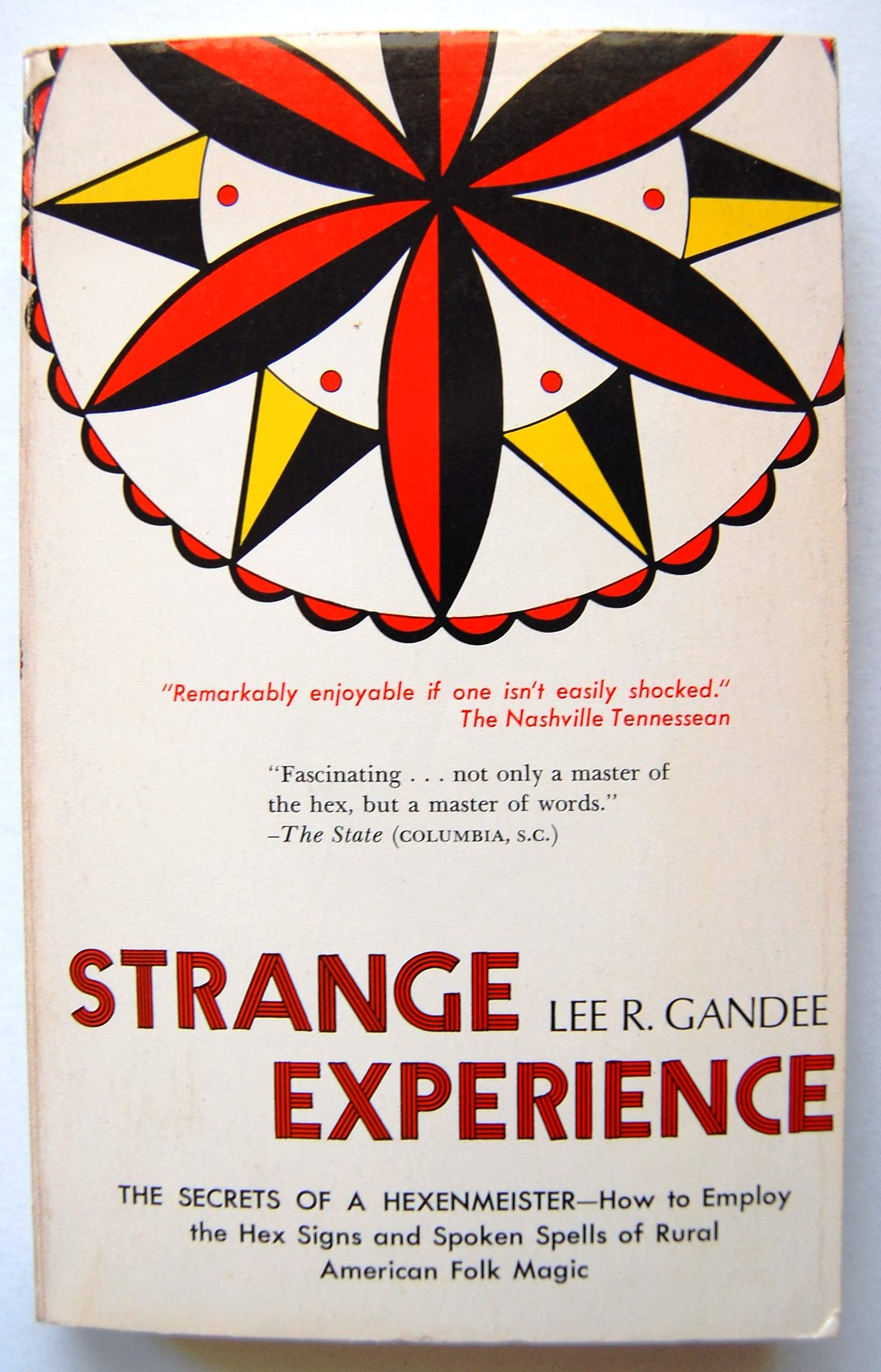 Strange Experience: The Secrets of a Hexenmeister by Gandee, Lee R book