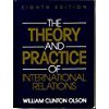 The Theory and Practice of International Relations Politics & History