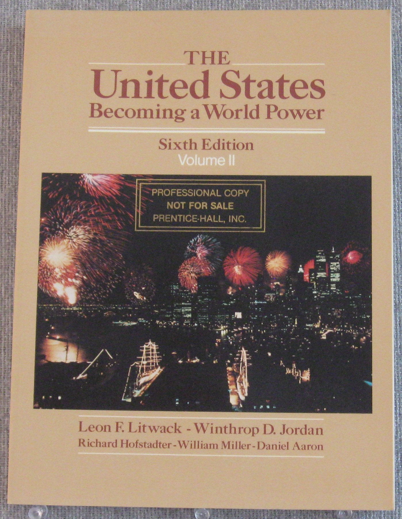 Becoming a World Power (v. 2) (United States) Politics & History