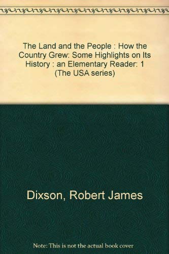 U. S. A.: The Land and the People: Some Highlights on Its History : an Elementary Reader (The USA series) Learning & Reference