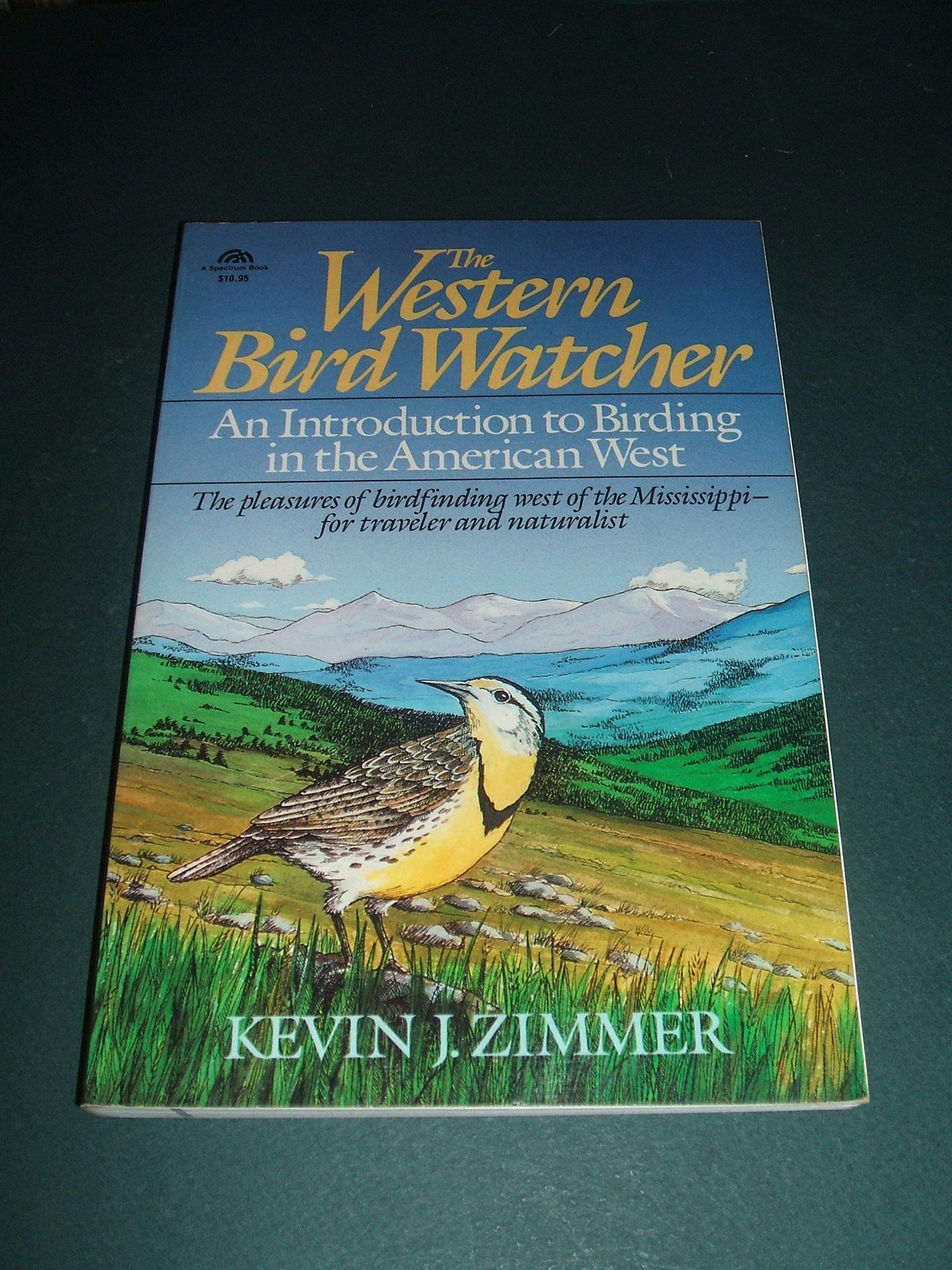 The Western Bird Watcher: An Introduction to Birding in the American West Mathematics