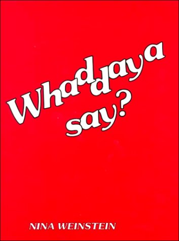 Whaddaya Say: Guided Practice in Relaxed Spoken English Foreign Languages ​​& Dictionaries