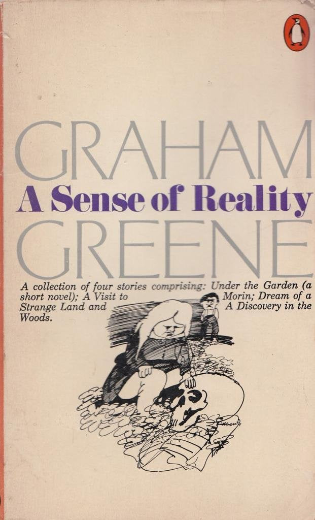 A Sense of Reality: Under the Garden; a Visit to Morin; Dream of a Strange Land; a Discovery in the Woods Contemporary literature