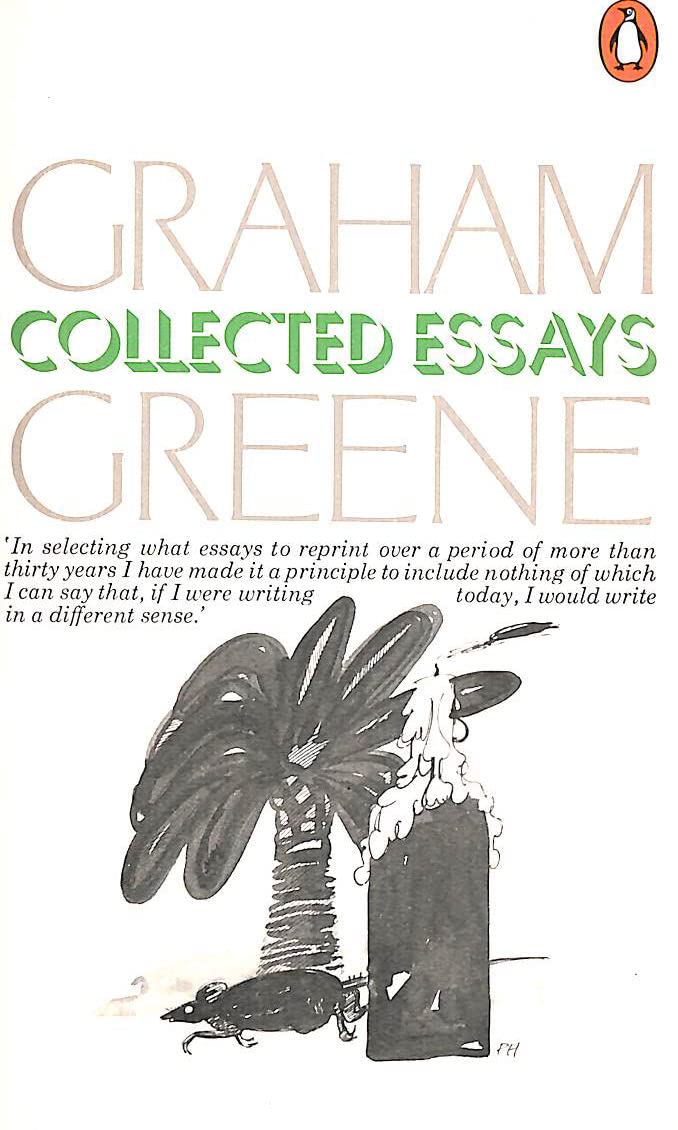 The Collected Essays of Graham Greene Essays & Short Stories
