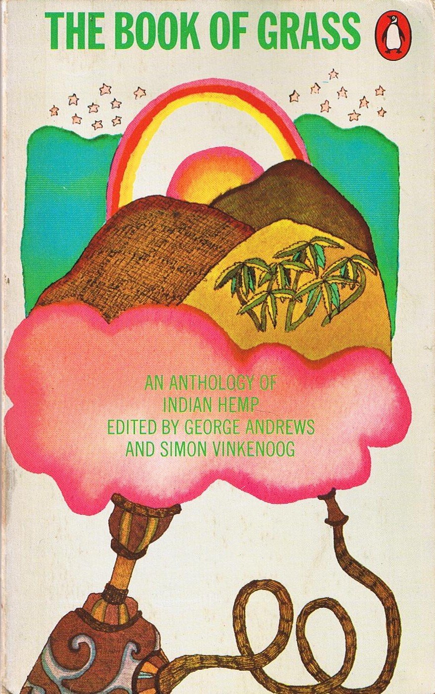 Book of Grass: Anthology on Indian Hemp Books