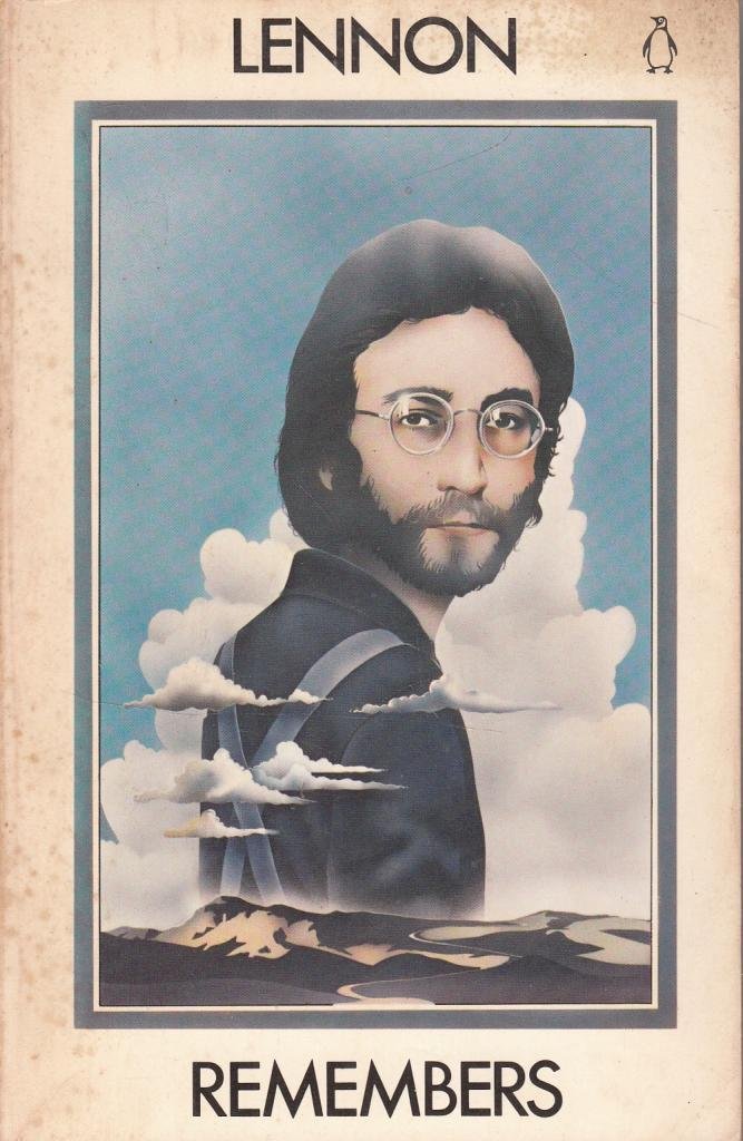 Lennon Remembers: The "Rolling Stone" Interviews with John Lennon and Yoko Ono Books