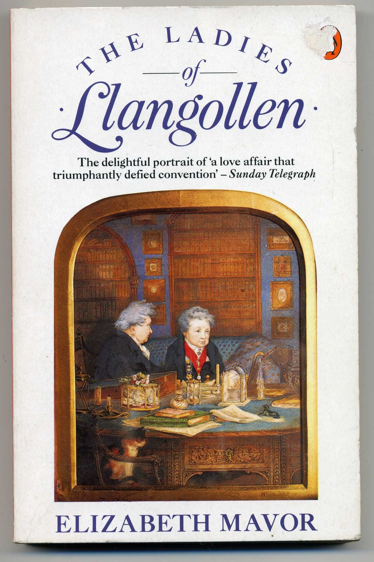 The Ladies of Llangollen: A Study in Romantic Friendship book