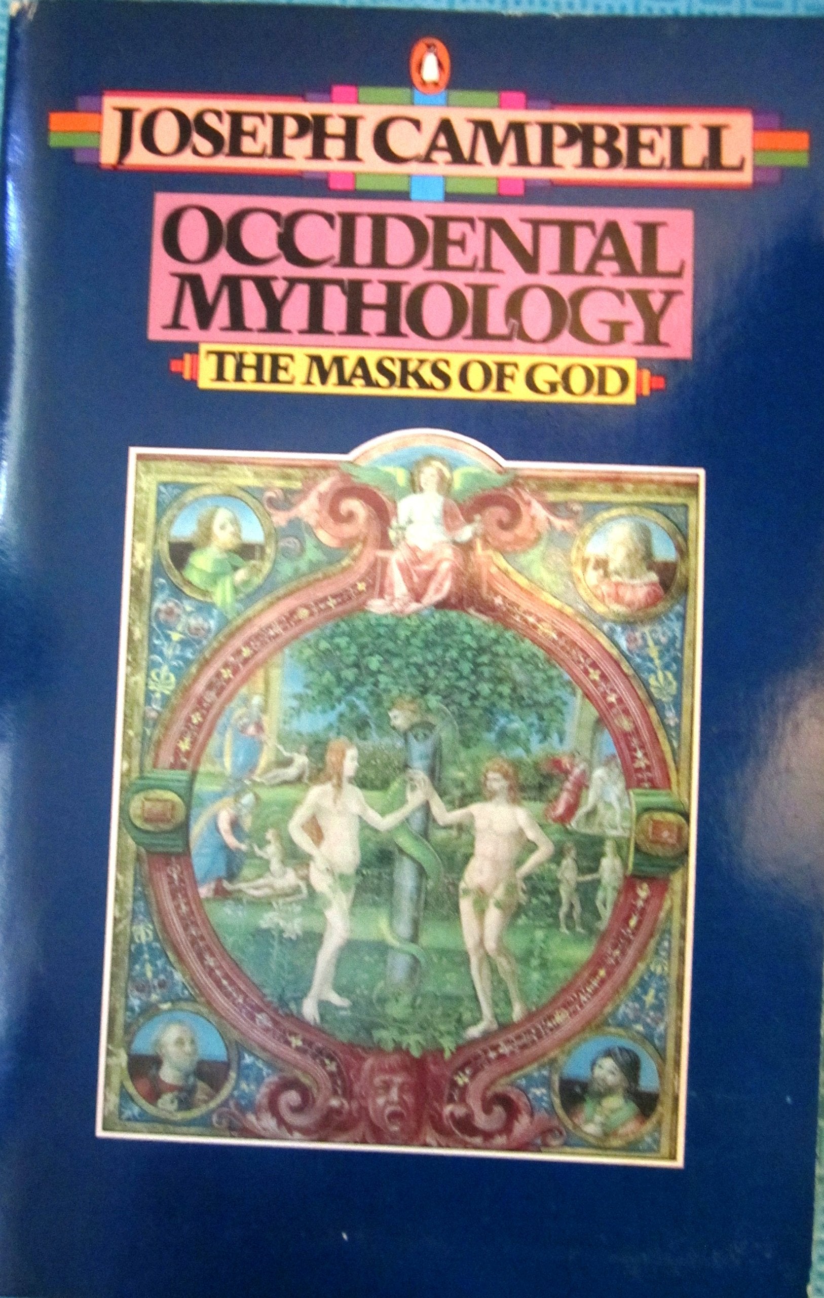 The Masks of God: Occidental Mythology book