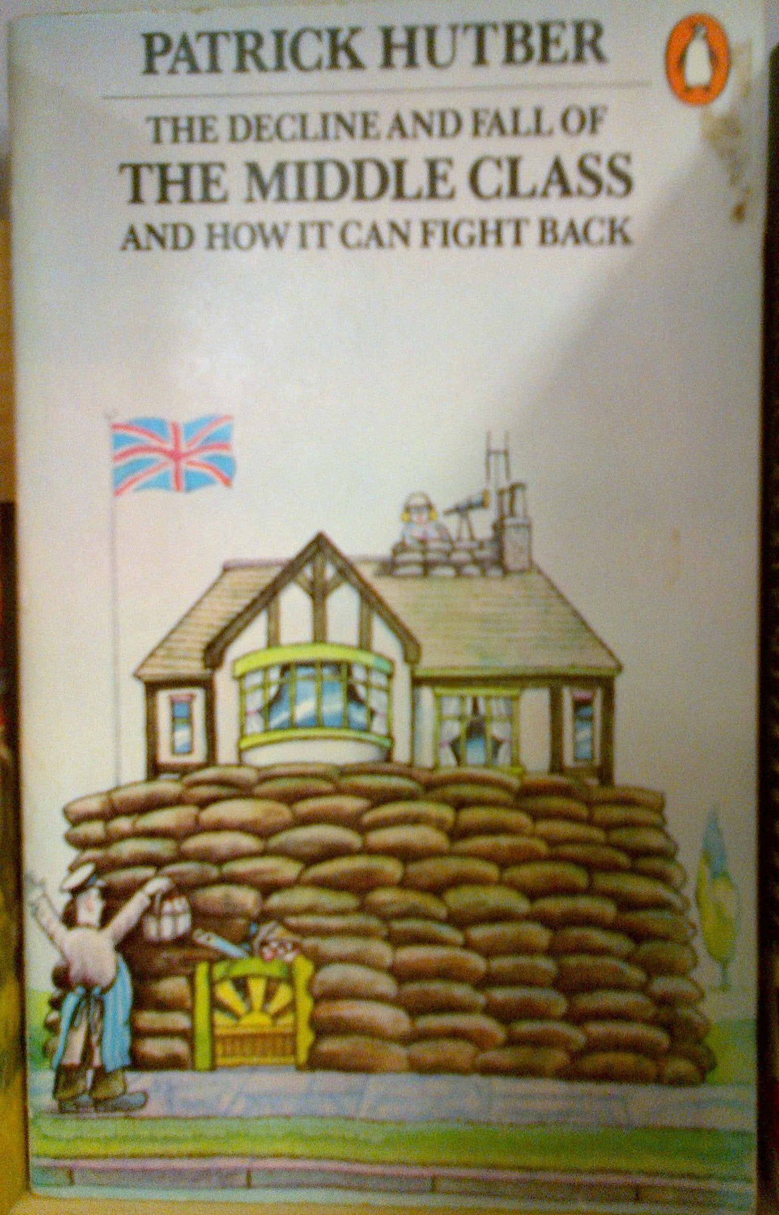 The Decline And Fall of the Middle Class - And How IT Can Fight Back book