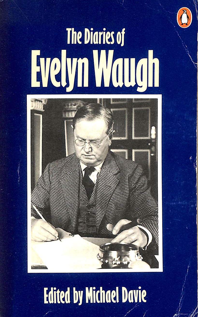 The Diaries of Evelyn Waugh: 1911-1965 Memories
