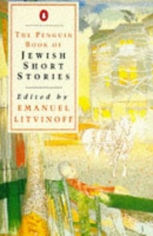 The Penguin Book of Jewish Short Stories Essays & Short Stories