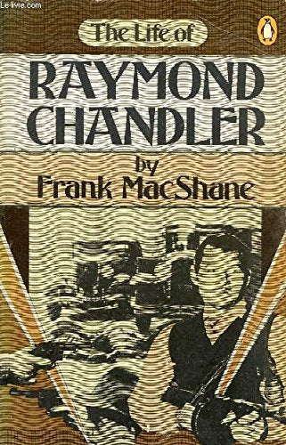 The Life of Raymond Chandler Contemporary literature