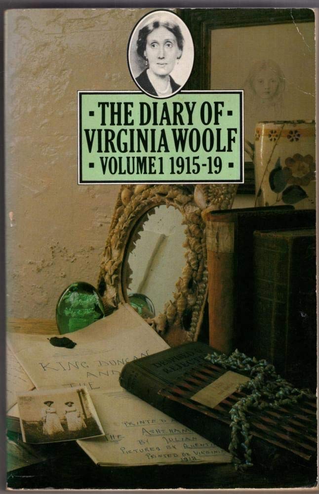 The Diary of Virginia Woolf, Vol.1: 1915-1919 book