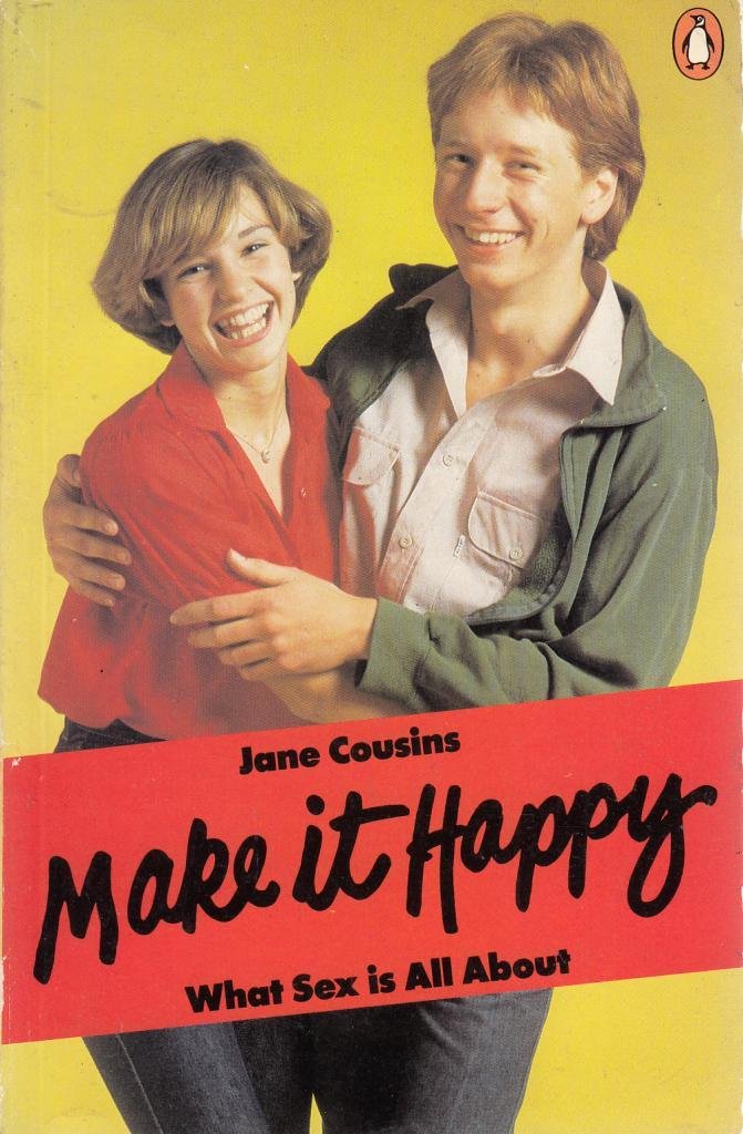 Make IT Happy: What Sex is All About book