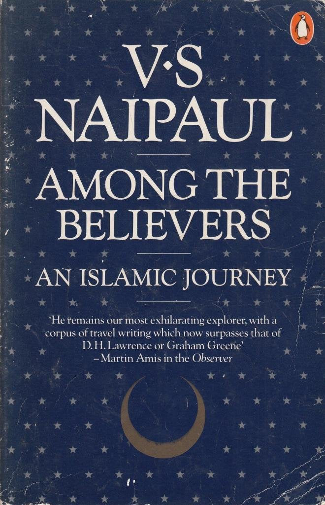 Among the Believers: An Islamic Journey Religion & Esotericism
