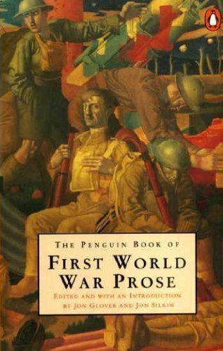 The Penguin Book of First World War Prose book