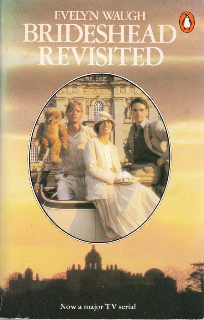 Brideshead Revisited: The Sacred And Profane Memories of Captain Charles Ryder Contemporary literature