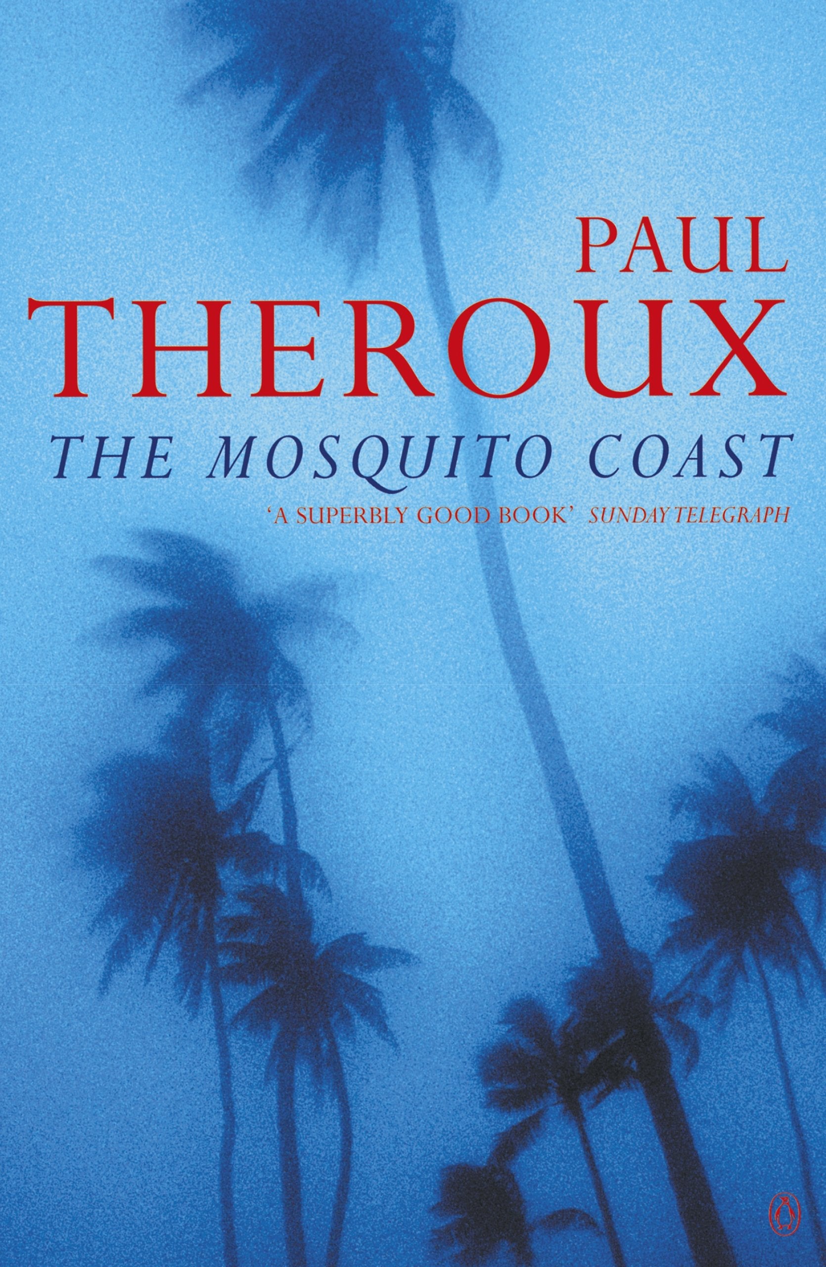 The Mosquito Coast Contemporary literature Books