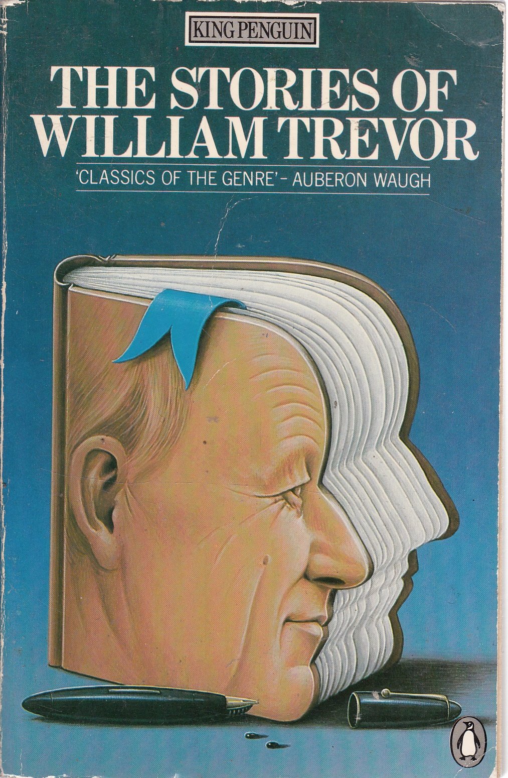 The Stories of William Trevor: The Day We got Drunk On Cake; the Ballroom of Romance; Angels at the Ritz; Lovers of Their Time; Beyond the Pale Contemporary literature Books