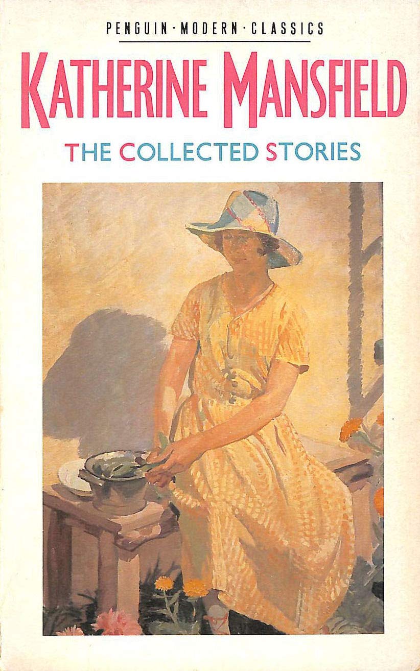 The Collected Stories of Katherine Mansfield Contemporary literature