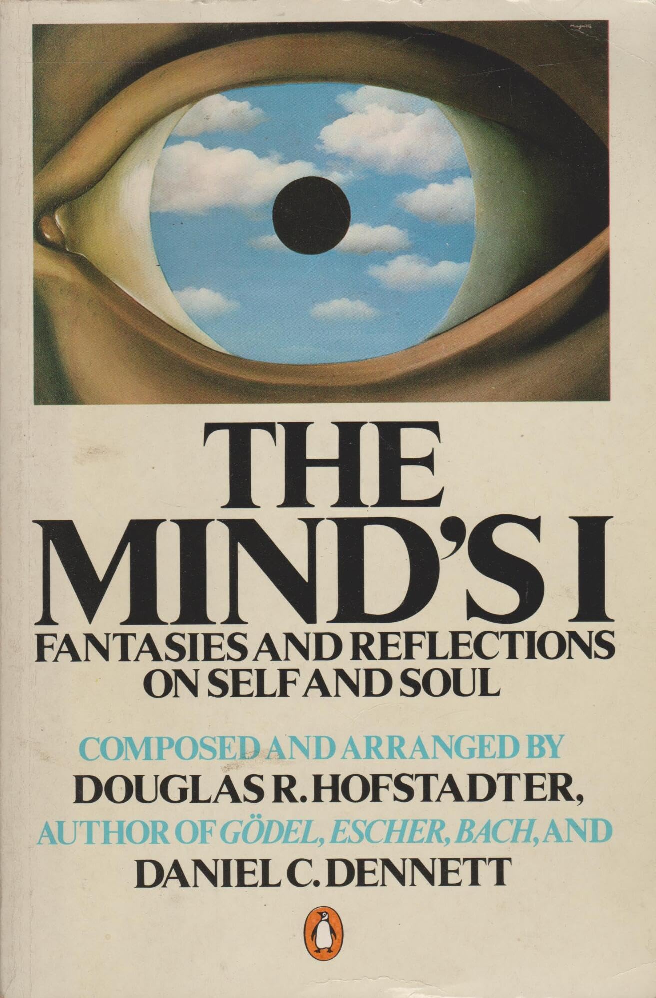 The Mind's I: Fantasies And Reflections On Self And Soul (Penguin Press Science S.) Philosophy