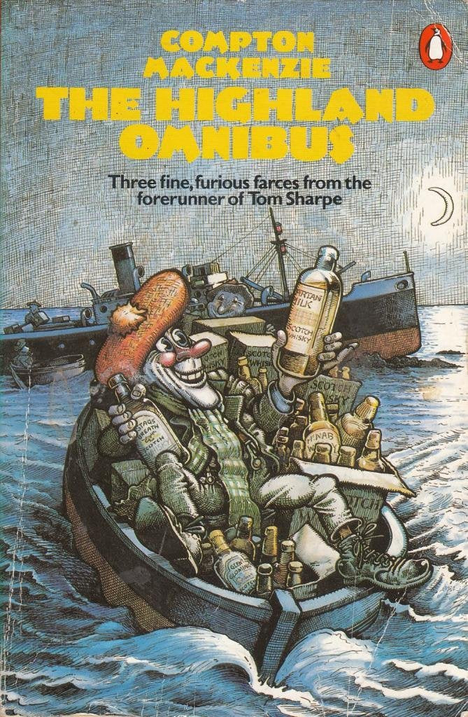 The Highland Omnibus: The Monarch of the Glen;Whisky Galore;the Rival Monster Contemporary literature