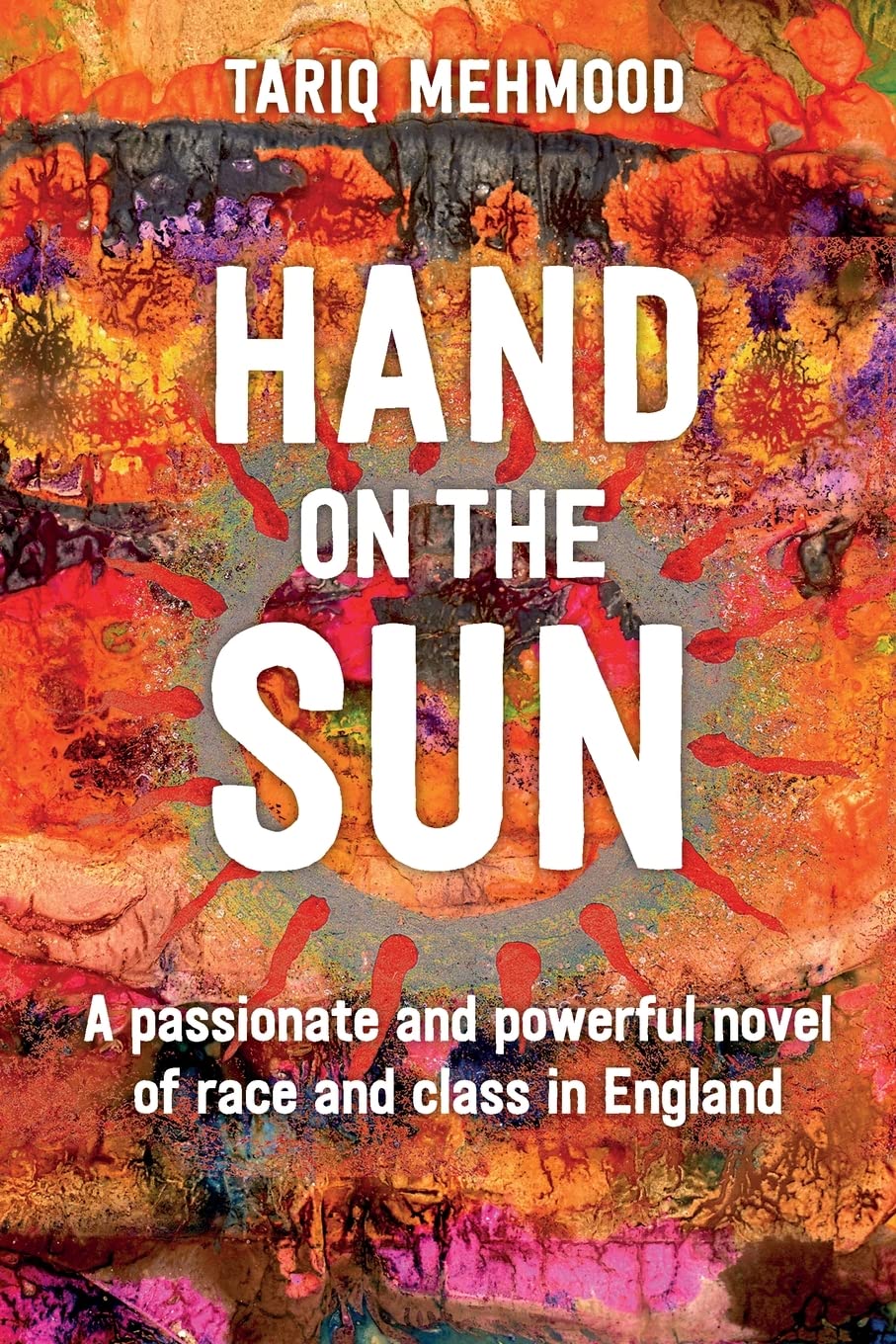 Hand On The Sun: A passionate and powerful novel of race and class in England Historical Fiction