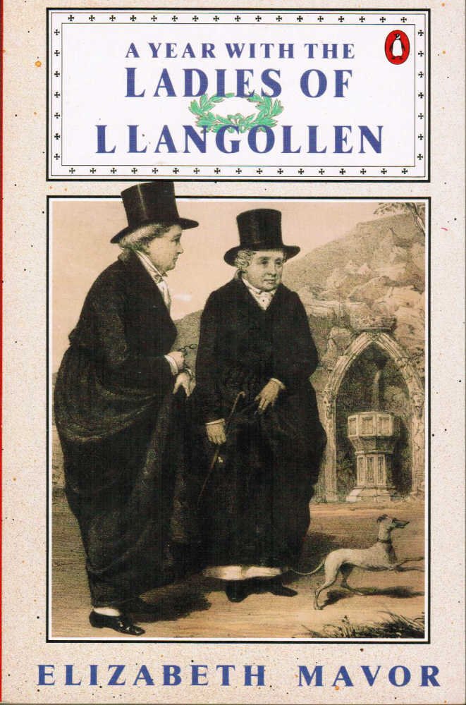A Year with the Ladies of Llangollen Politics & History