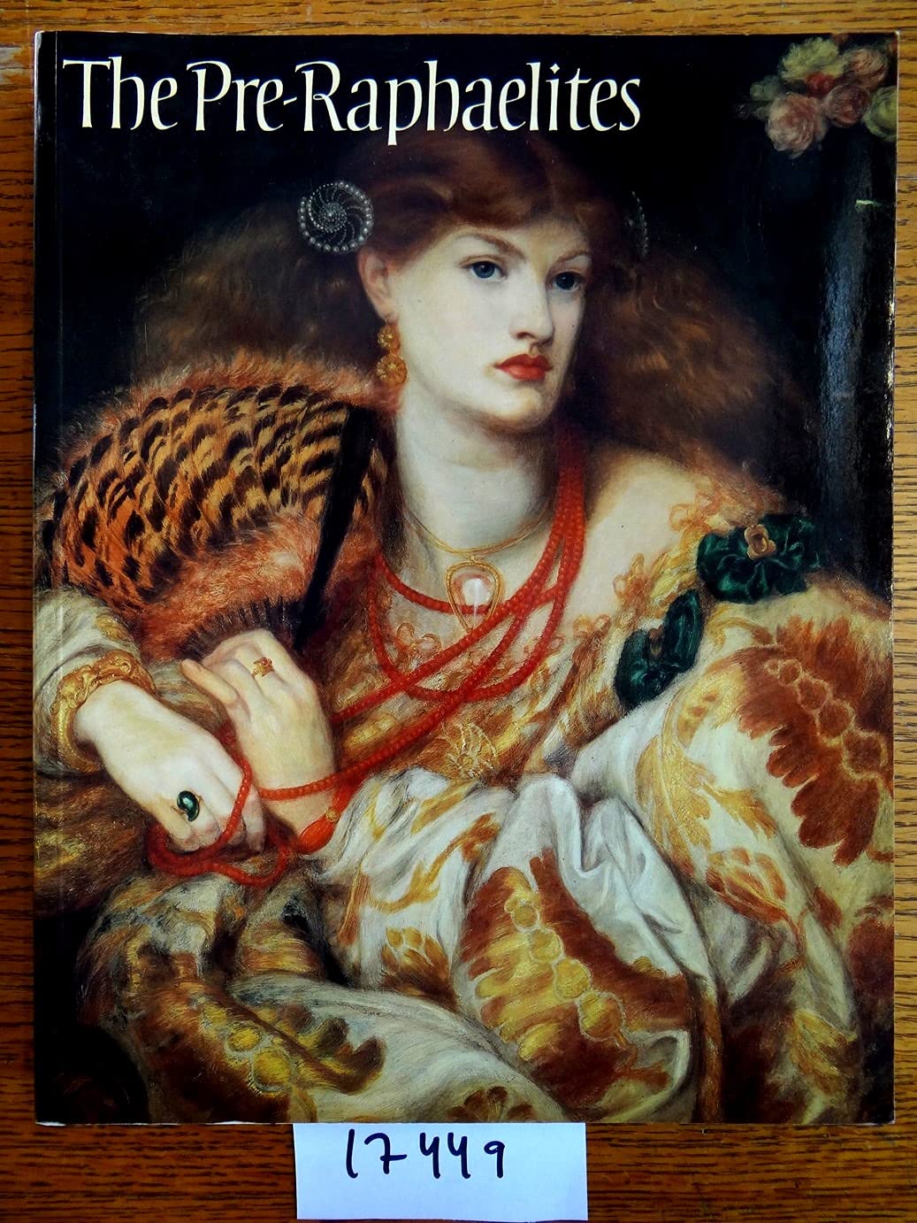 The Pre-Raphaelites: A Catalogue For the Tate Exhibition 1984 Film, Art & Culture