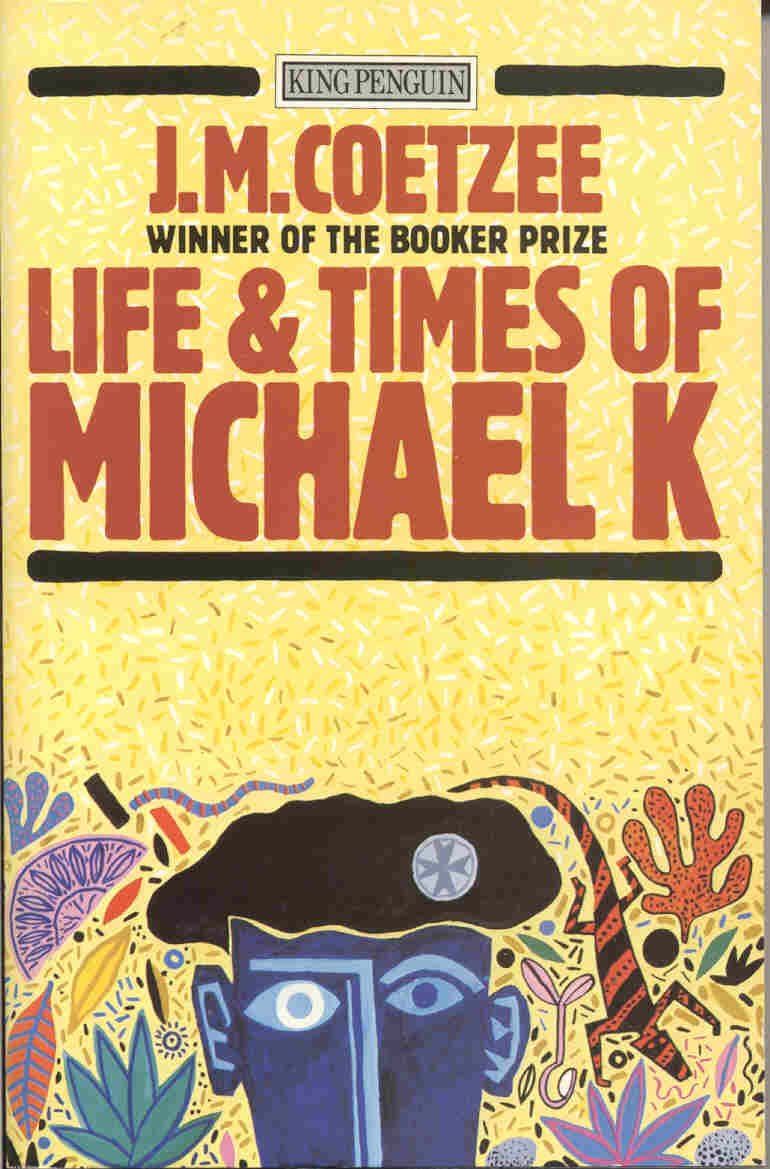 Life & Times of Michael K Contemporary literature