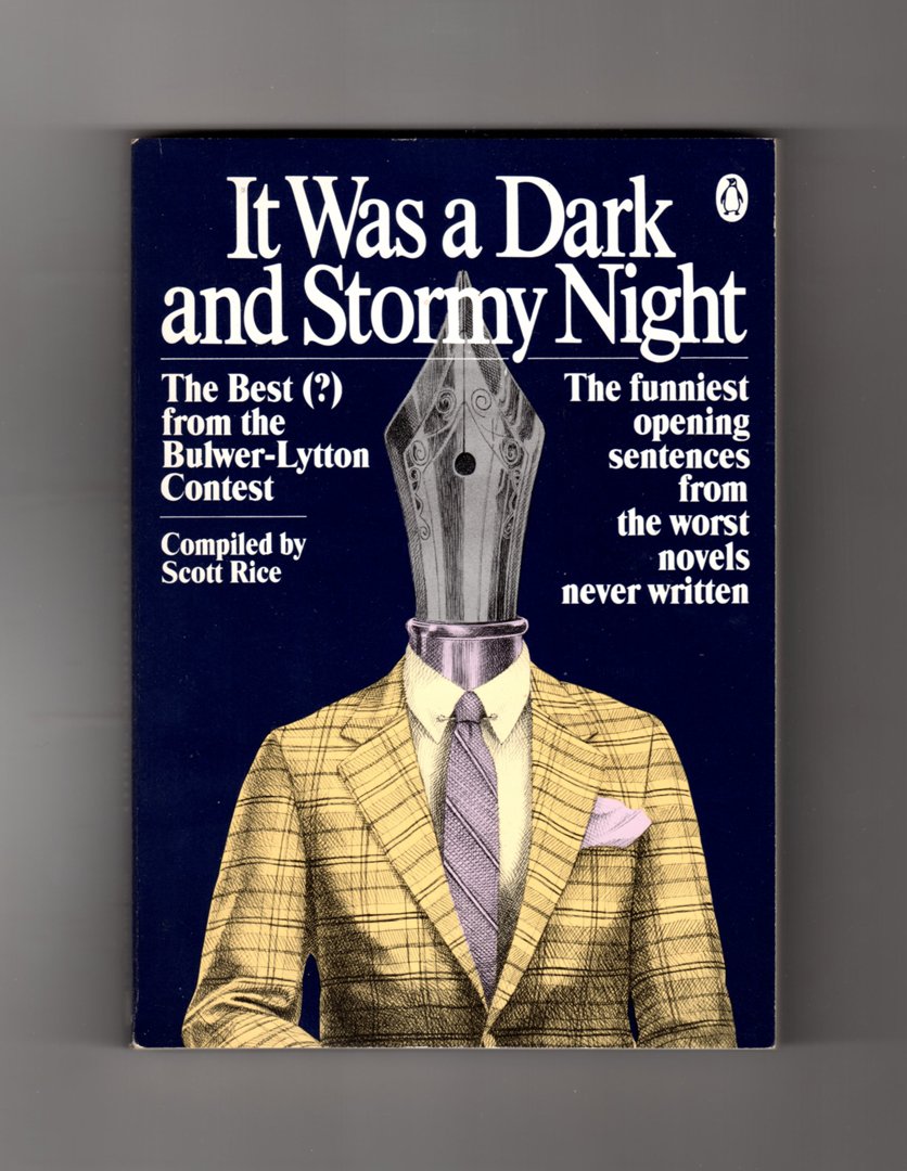 IT Was a Dark And Stormy Night: The Best(?) from the Bulwer-Lytton Contest Essays & Short Stories