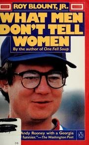 What Men Don't Tell Women book