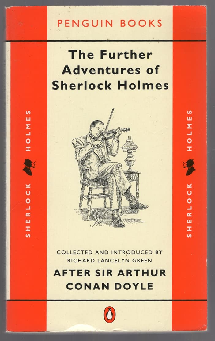 The Further Adventures Of Sherlock Holmes: After Sir Arthur Conan Doyle Contemporary literature